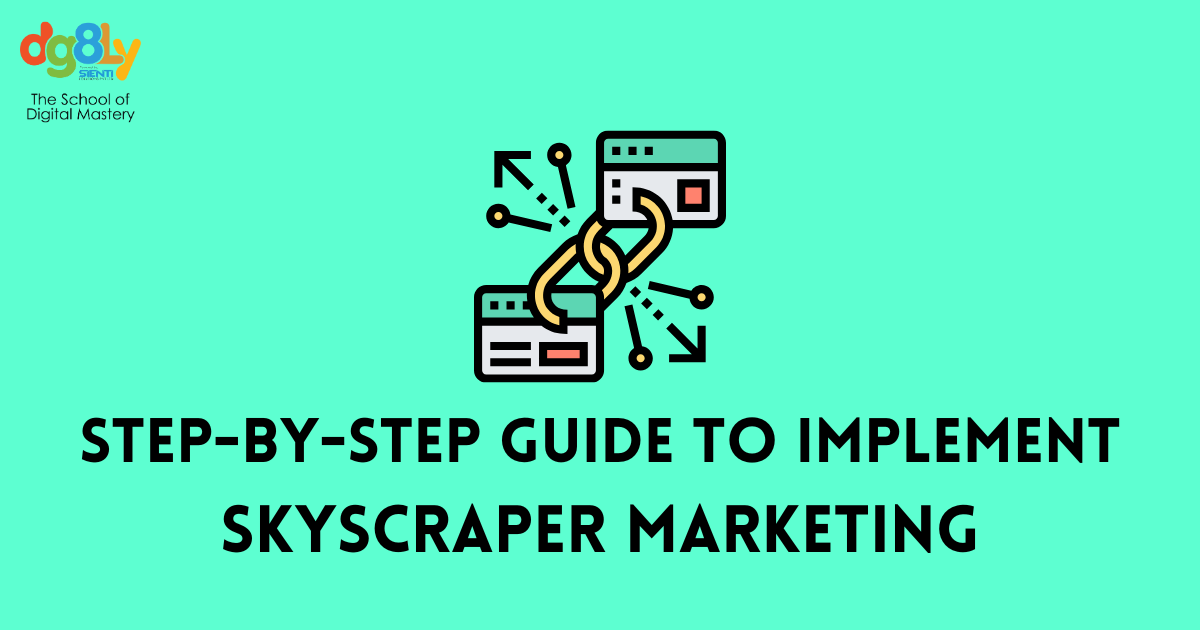 Step-by-Step Guide to Implement Skyscraper Marketing
